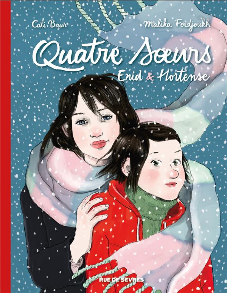 QUATRE SOEURS - INTEGRALE TOME 1 + TOME 2 - BAUR/FERDJOUKH - RUE DE SEVRES