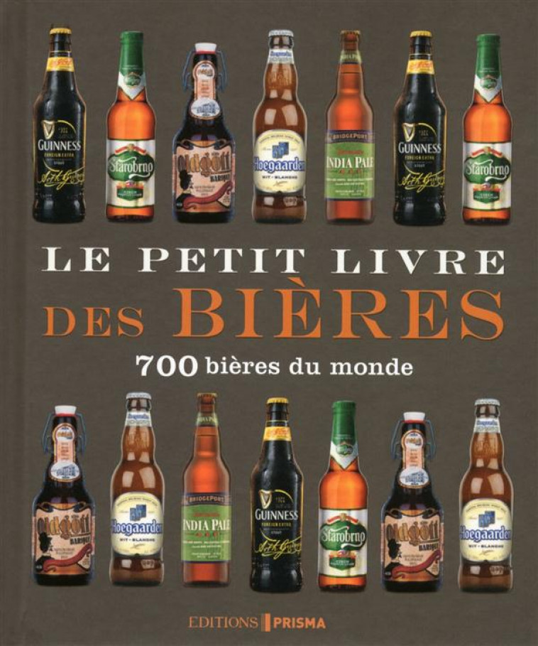 LE PETIT LIVRE DES BIERES - COLLECTIF - Editions Prisma