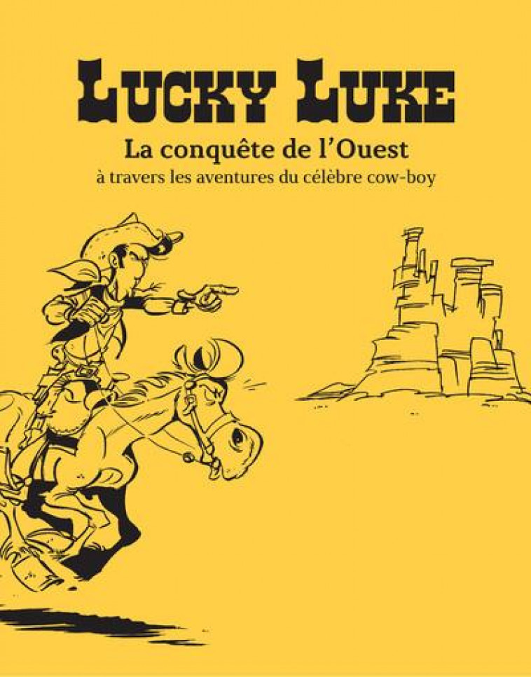 COFFRET LUCKY LUKE - LA CONQUETE DE L-OUEST A TRAVERS LES AVENTURES DU CELEBRE COW-BOY - COLLECTIF - FEMME ACTUELLE