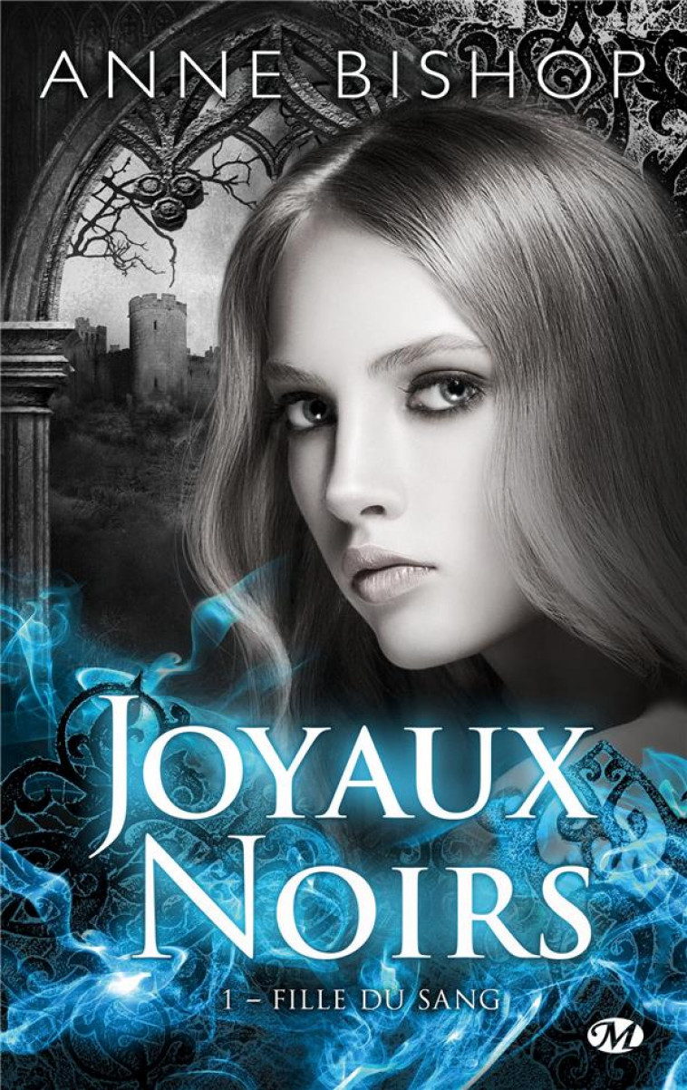 JOYAUX NOIRS, T1 : FILLE DU SANG - BISHOP ANNE - MILADY