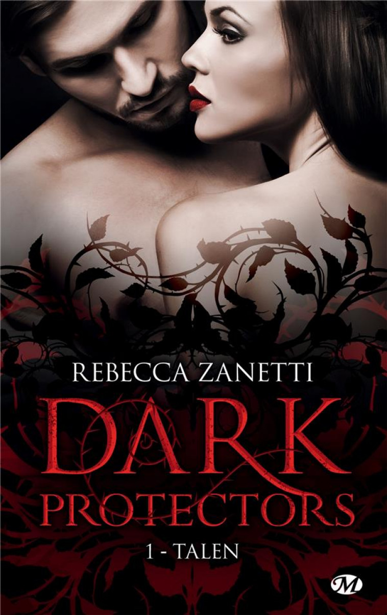 DARK PROTECTORS, T1 : TALEN - ZANETTI REBECCA - MILADY