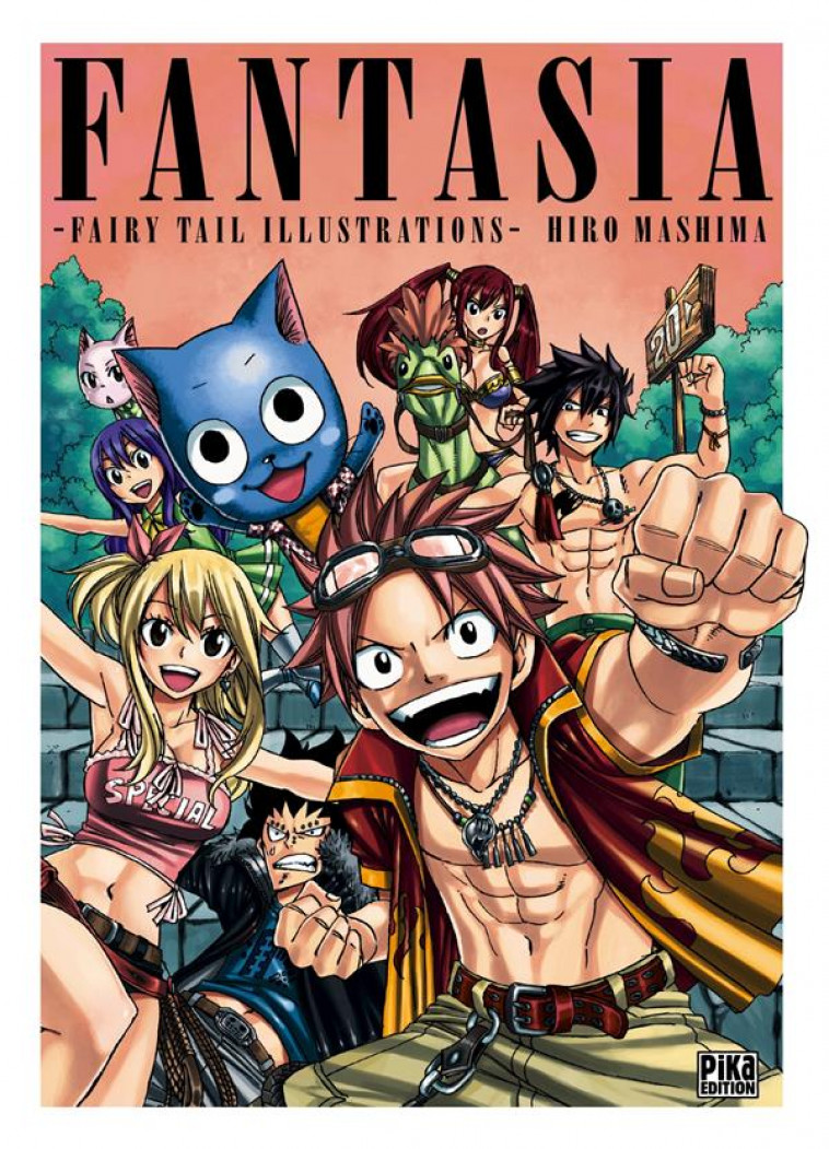 FAIRY TAIL - ARTBOOK - T01 - FAIRY TAIL - FANTASIA - MASHIMA HIRO - Pika