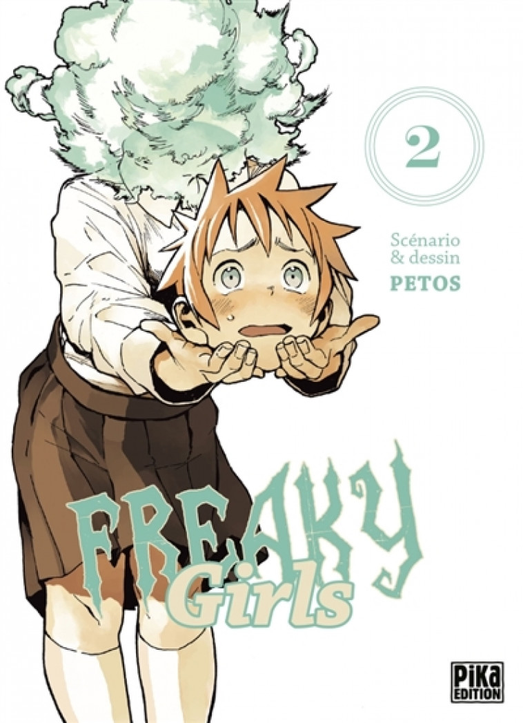 FREAKY GIRLS T02 - PETOS - PIKA