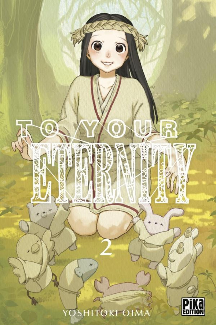 TO YOUR ETERNITY T02 - OIMA YOSHITOKI - Pika