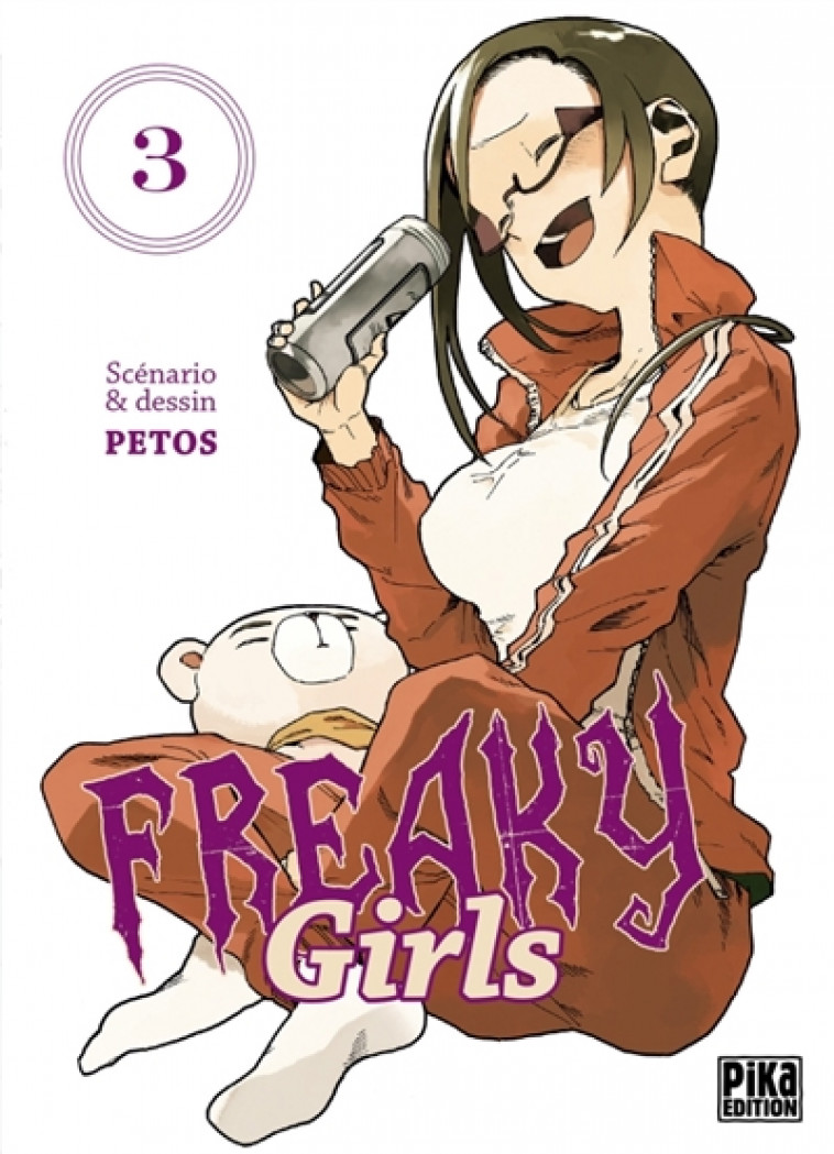 FREAKY GIRLS T03 - PETOS - Pika