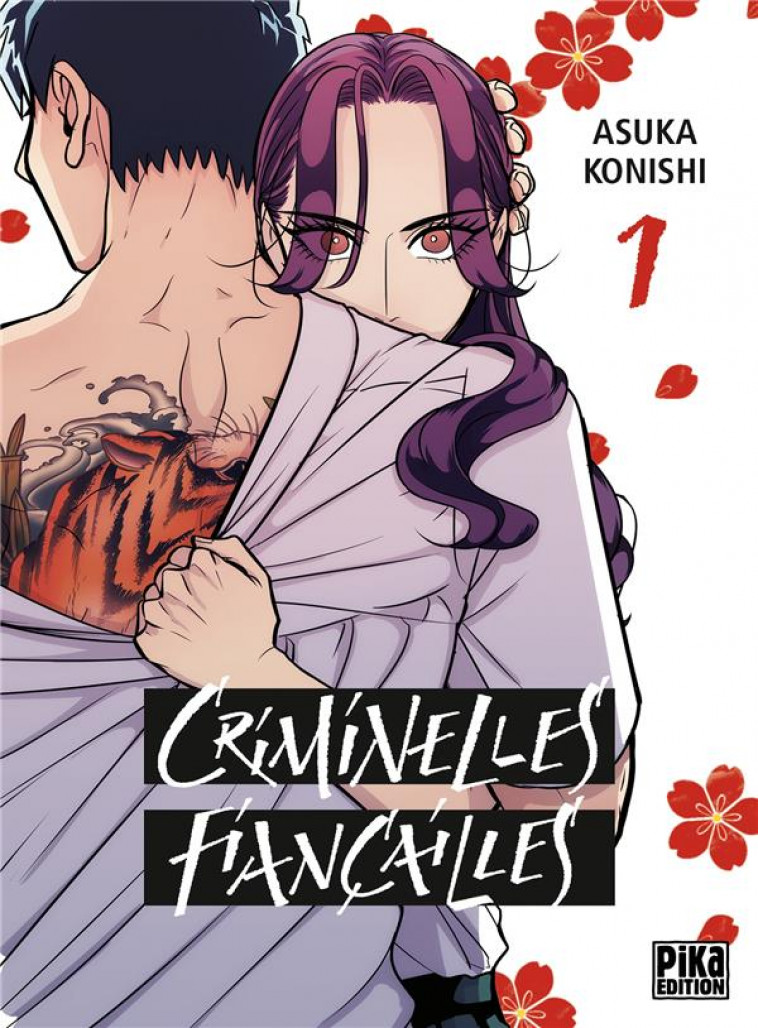 CRIMINELLES FIANCAILLES T01 - KONISHI ASUKA - PIKA