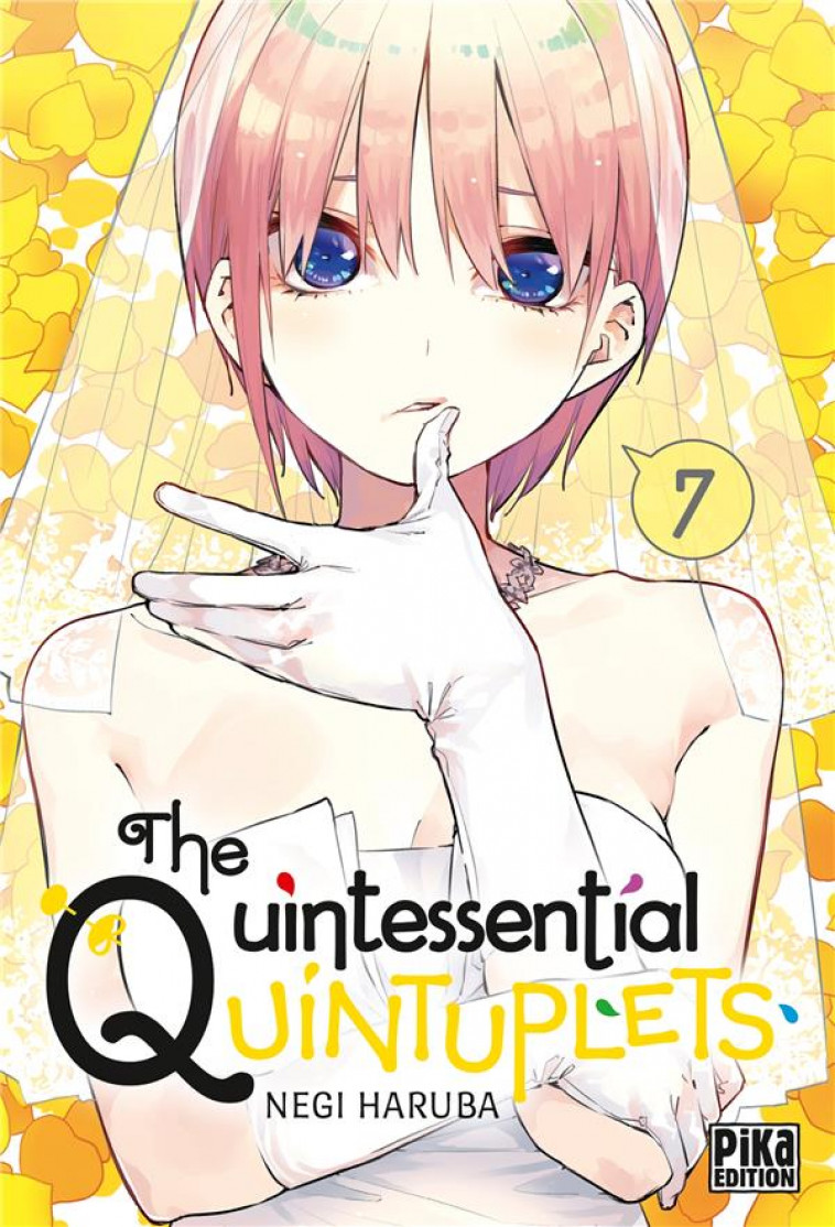 THE QUINTESSENTIAL QUINTUPLETS T07 - HARUBA NEGI - PIKA