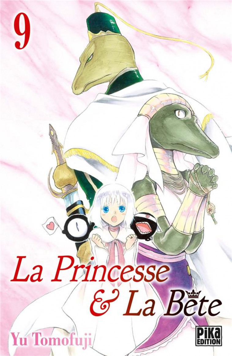 LA PRINCESSE ET LA BETE T09 - TOMOFUJI YU - PIKA