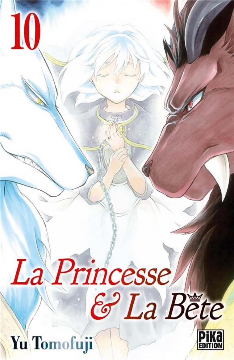 LA PRINCESSE ET LA BETE T10 - TOMOFUJI YU - PIKA