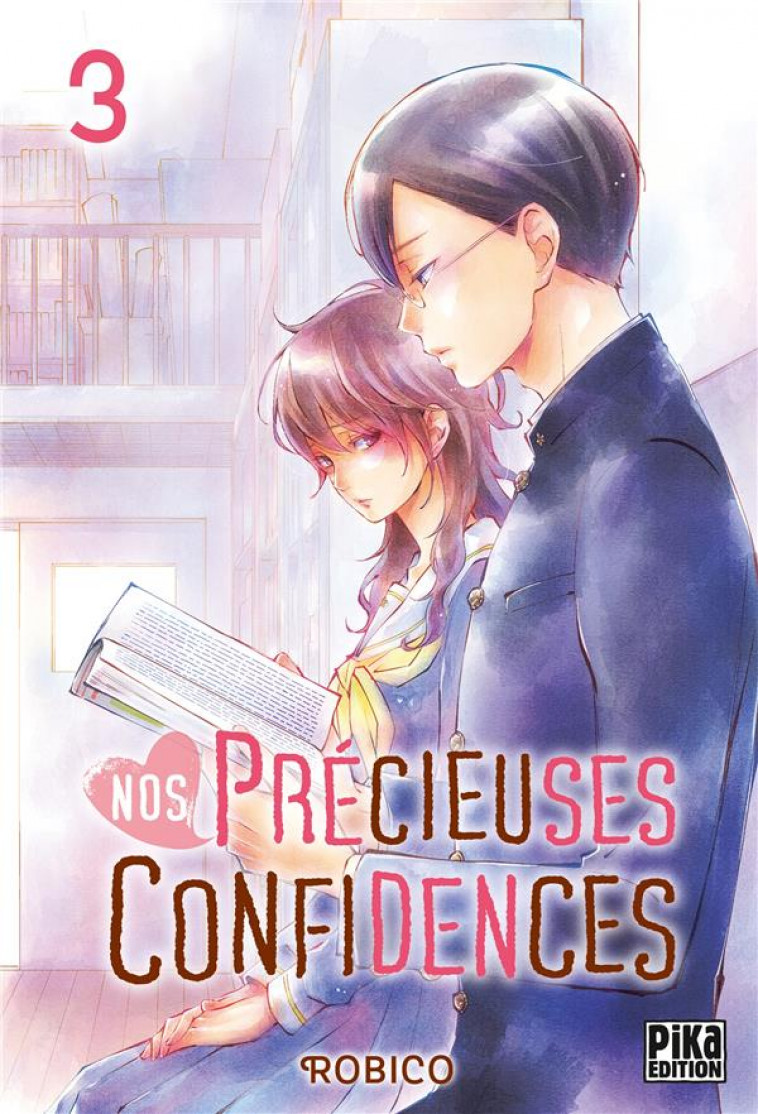 NOS PRECIEUSES CONFIDENCES - T02 - NOS PRECIEUSES CONFIDENCES T03 - ROBICO - PIKA