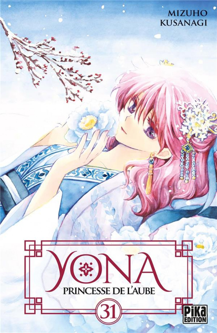 YONA, PRINCESSE DE L-AUBE T31 - KUSANAGI MIZUHO - PIKA