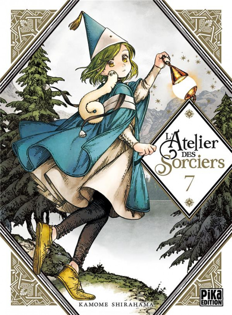 L-ATELIER DES SORCIERS T07 - SHIRAHAMA KAMOME - PIKA