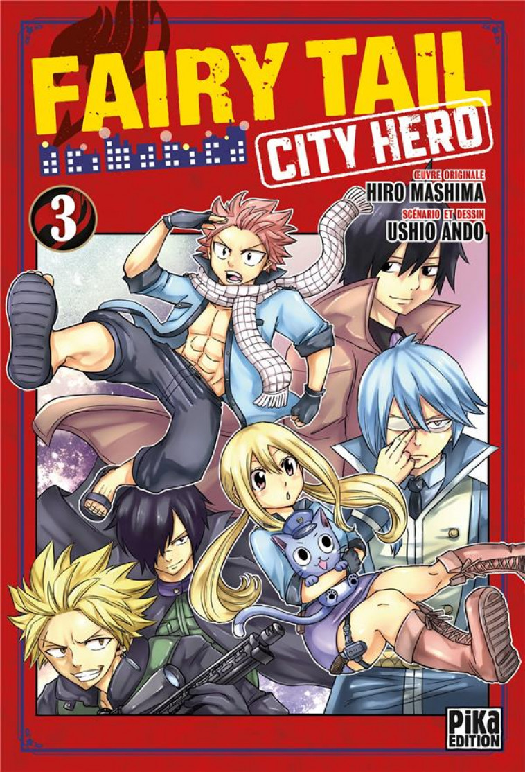 FAIRY TAIL - CITY HERO T03 - ANDO/MASHIMA - PIKA