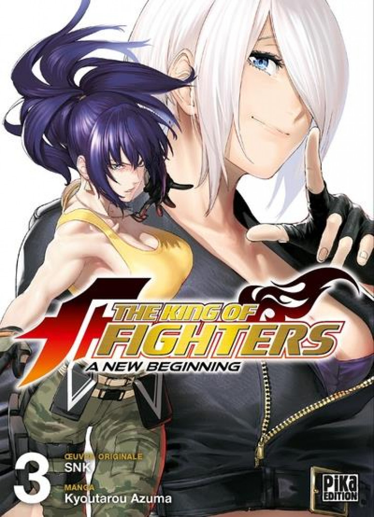 THE KING OF FIGHTERS - A NEW BEGINNING T03 - AZUMA/SNK - PIKA