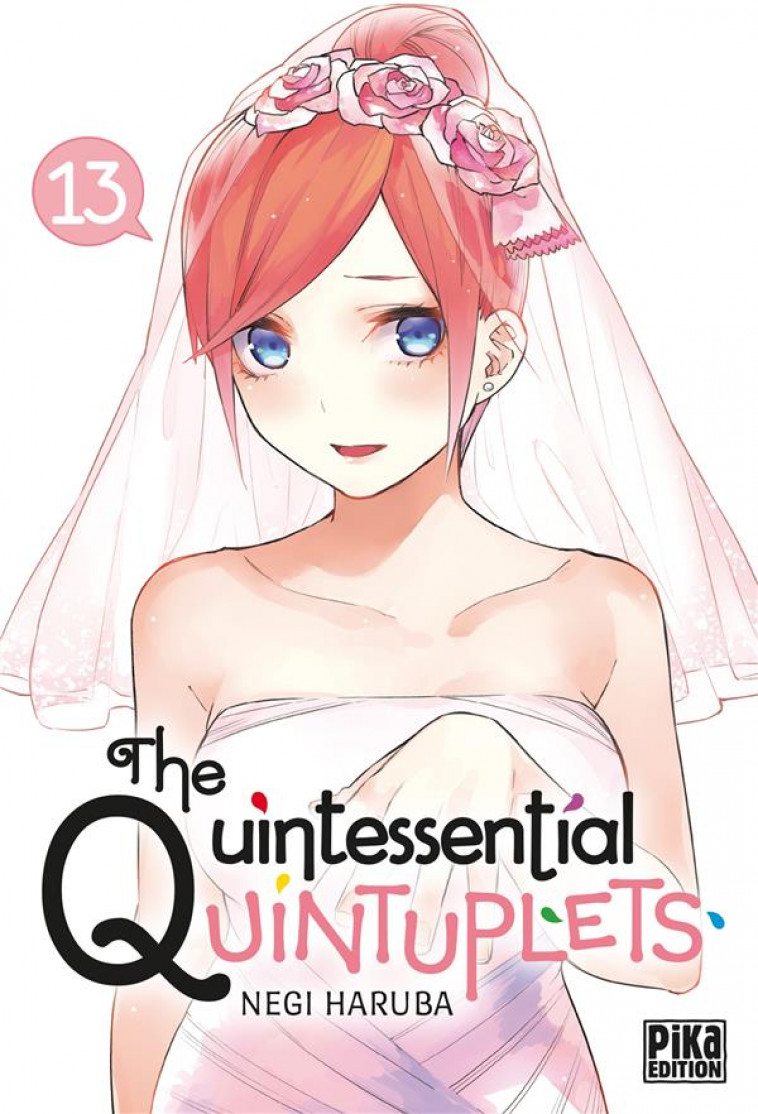 THE QUINTESSENTIAL QUINTUPLETS T13 - HARUBA NEGI - PIKA