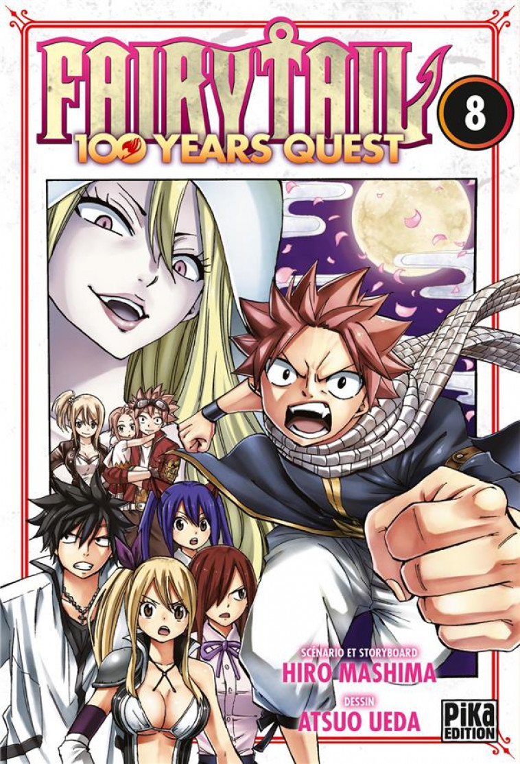 FAIRY TAIL - 100 YEARS QUEST T08 - UEDA/MASHIMA - PIKA