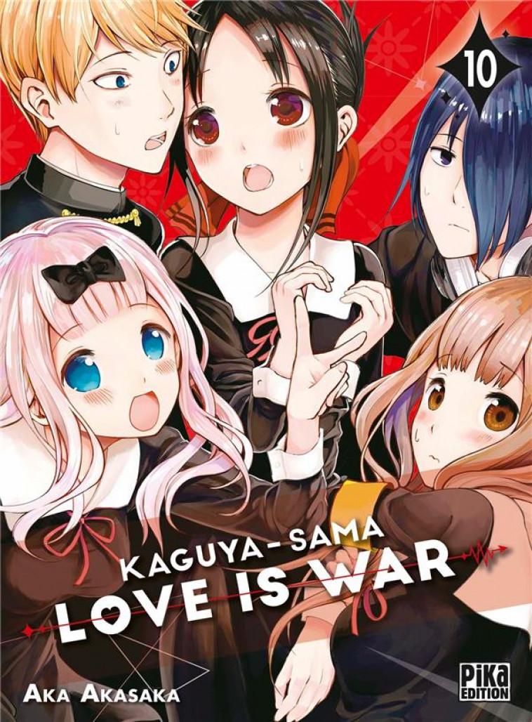 KAGUYA-SAMA: LOVE IS WAR T10 - AKASAKA AKA - PIKA