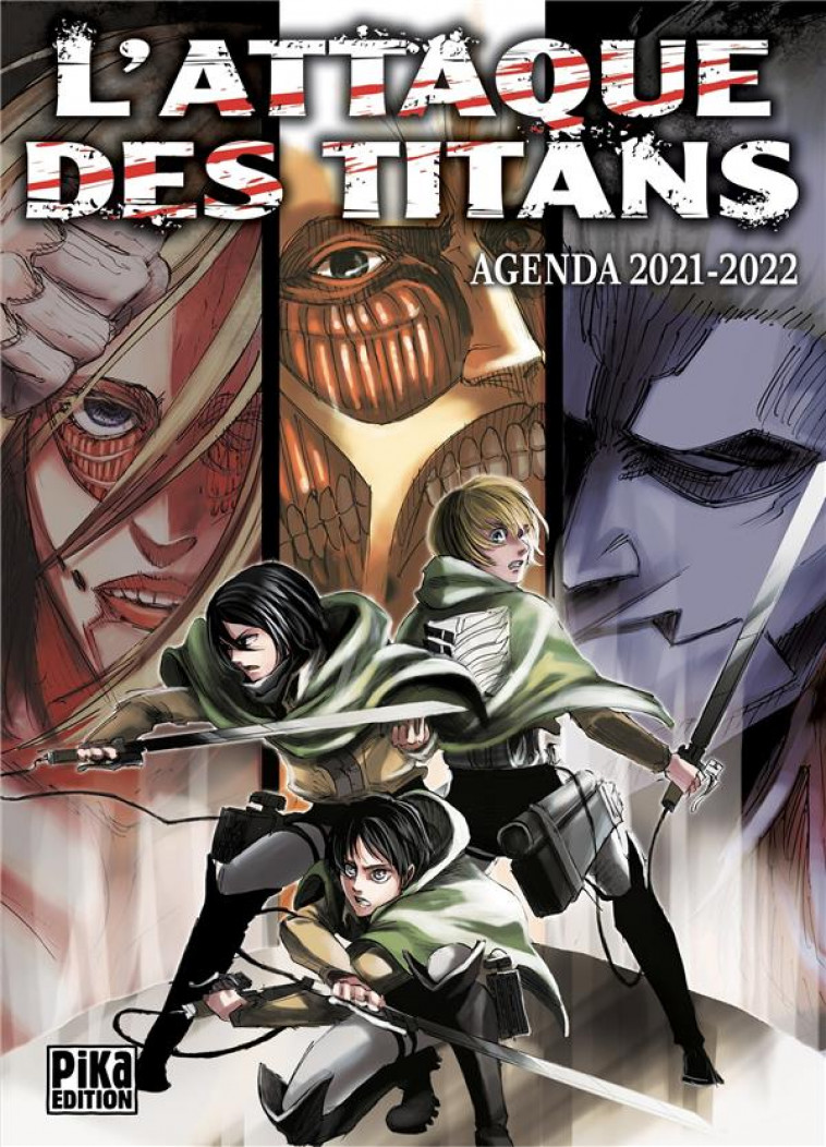 L-ATTAQUE DES TITANS - AGENDA SCOLAIRE 2021-2022 - AGENDA L-ATTAQUE DES TITANS 2021-2022 - ISAYAMA HAJIME - NC