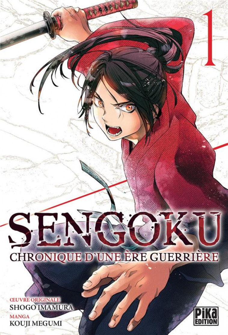 SENGOKU T01 - CHRONIQUE D-UNE ERE GUERRIERE - MEGUMI/IMAMURA - PIKA