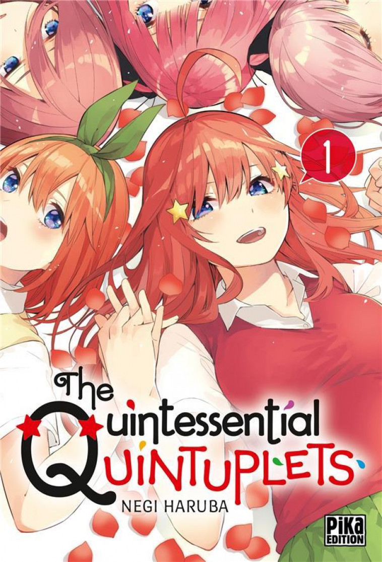 THE QUINTESSENTIAL QUINTUPLETS - TOME 1 - HARUBA NEGI - PIKA