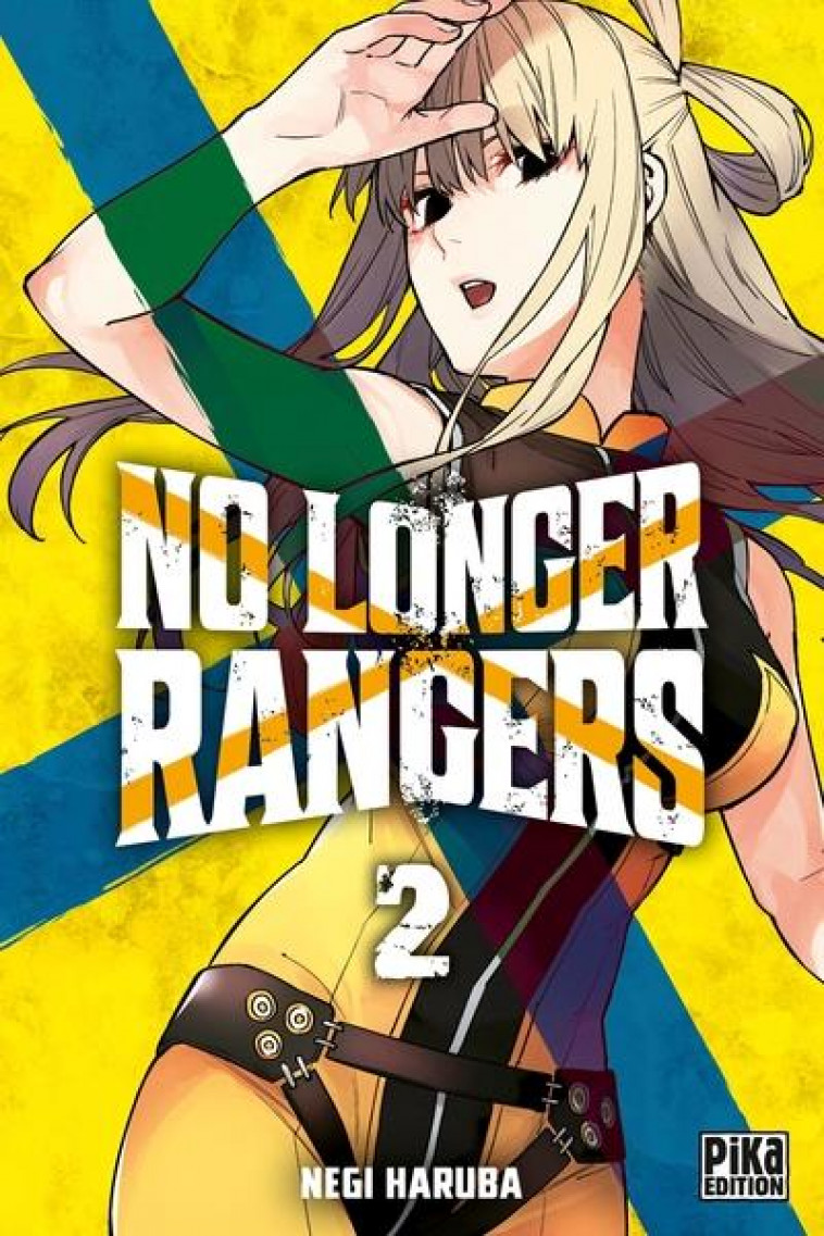 NO LONGER RANGERS T02 - HARUBA NEGI - PIKA