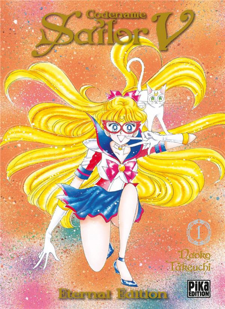 SAILOR V ETERNAL EDITION T01 - TAKEUCHI NAOKO - PIKA