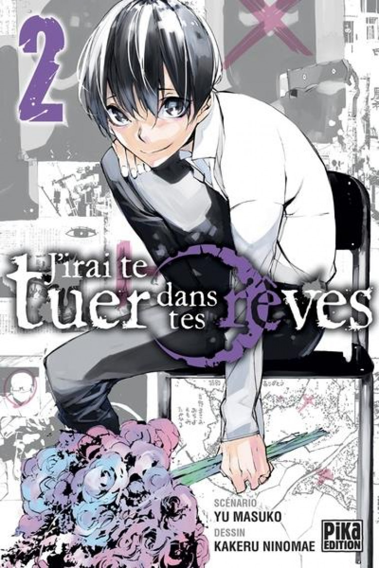 J-IRAI TE TUER DANS TES REVES T02 - NINOMAE/MASUKO - PIKA