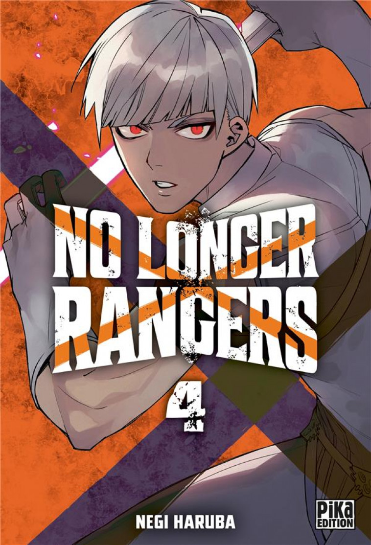 NO LONGER RANGERS T04 - HARUBA NEGI - PIKA