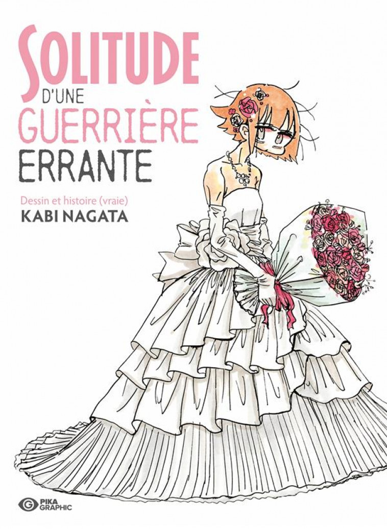 SOLITUDE D-UNE GUERRIERE ERRANTE - NAGATA KABI - PIKA