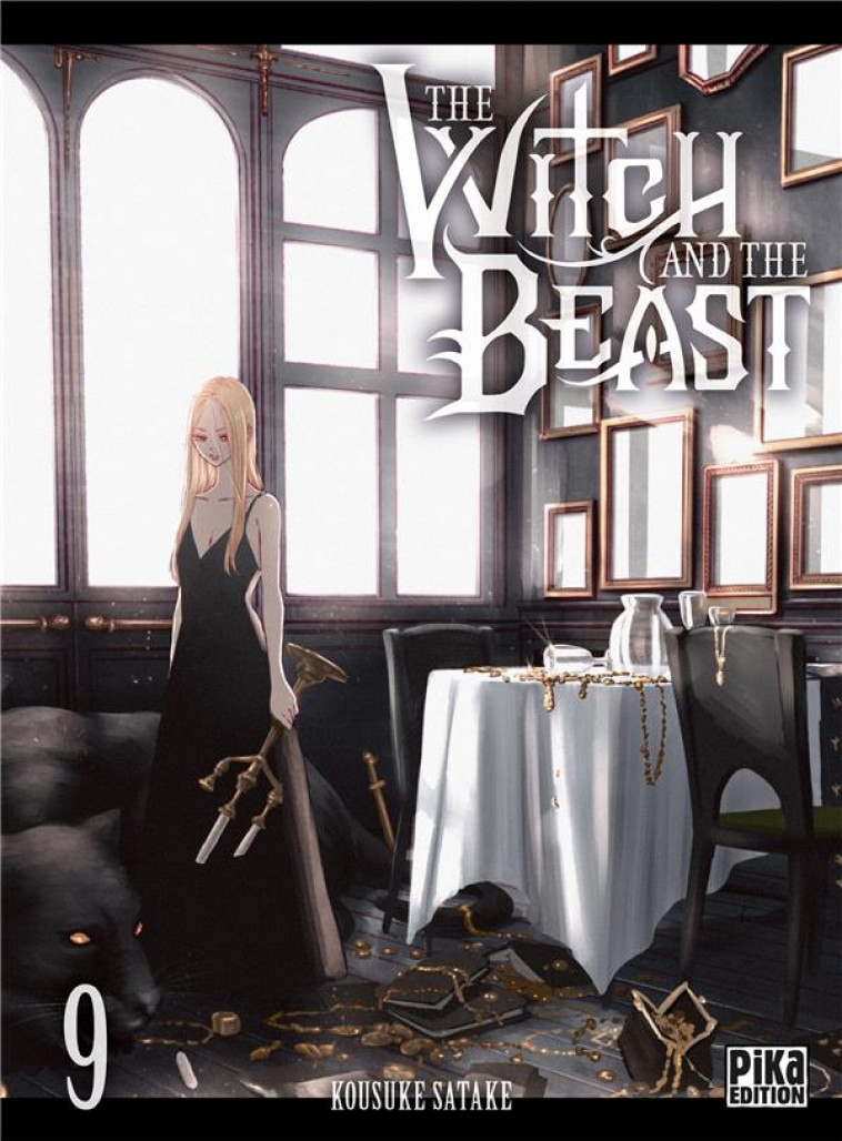 THE WITCH AND THE BEAST T09 - SATAKE KOUSUKE - PIKA