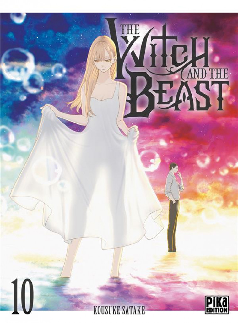 THE WITCH AND THE BEAST T10 - SATAKE KOUSUKE - PIKA