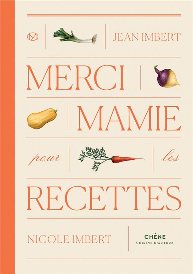 MERCI MAMIE POUR LES RECETTES - IMBERT JEAN - LE CHENE