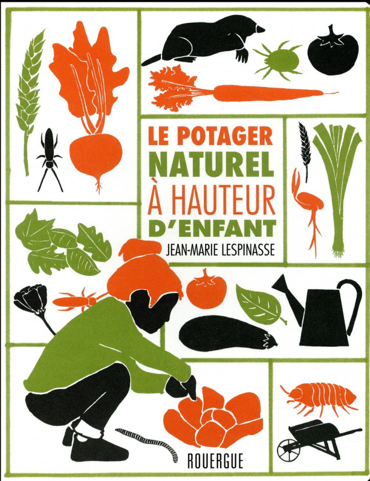 LE POTAGER NATUREL A HAUTEUR D-ENFANT - LESPINASSE J-M. - ROUERGUE