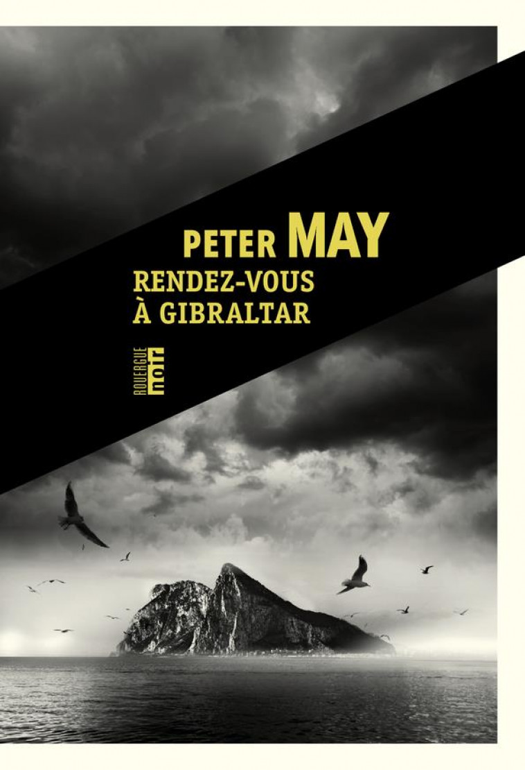 RENDEZ-VOUS A GIBRALTAR - MAY PETER - ROUERGUE