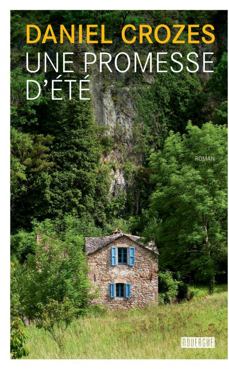 UNE PROMESSE D-ETE - CROZES DANIEL - ROUERGUE