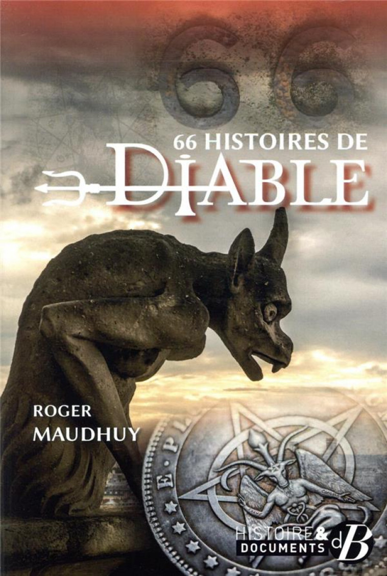 66 HISTOIRES DE DIABLE - MAUDHUY ROGER - DE BOREE