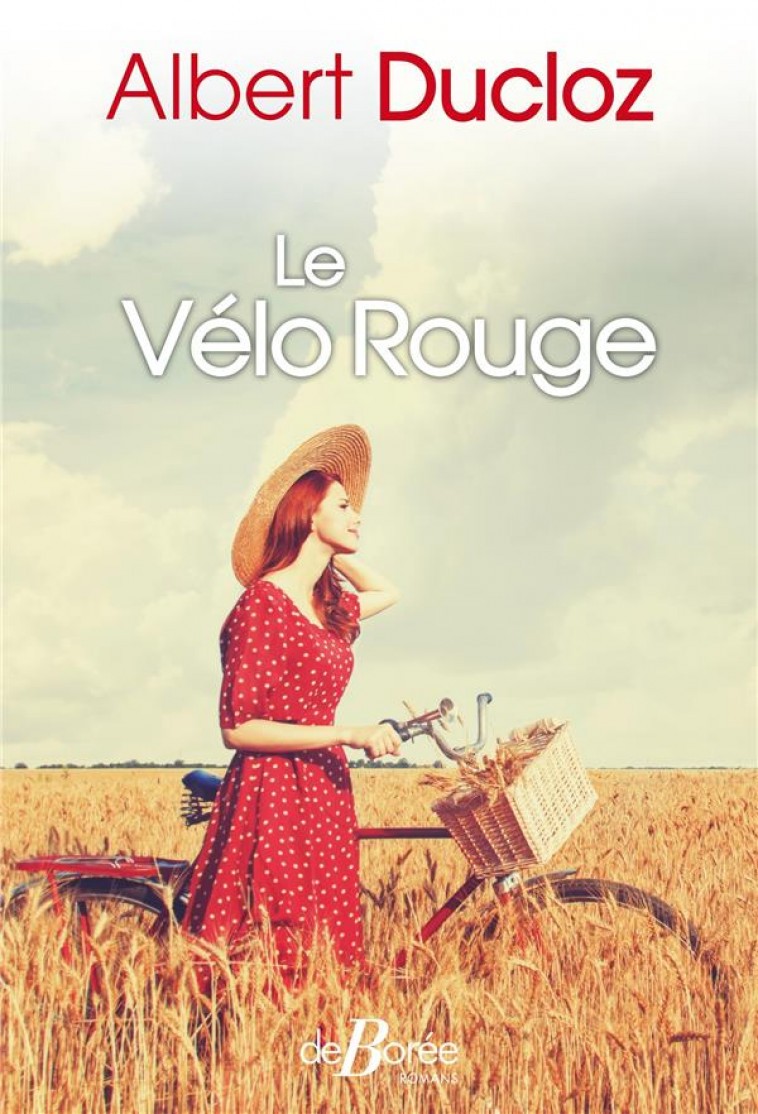 LE VELO ROUGE - DUCLOZ ALBERT - DE BOREE