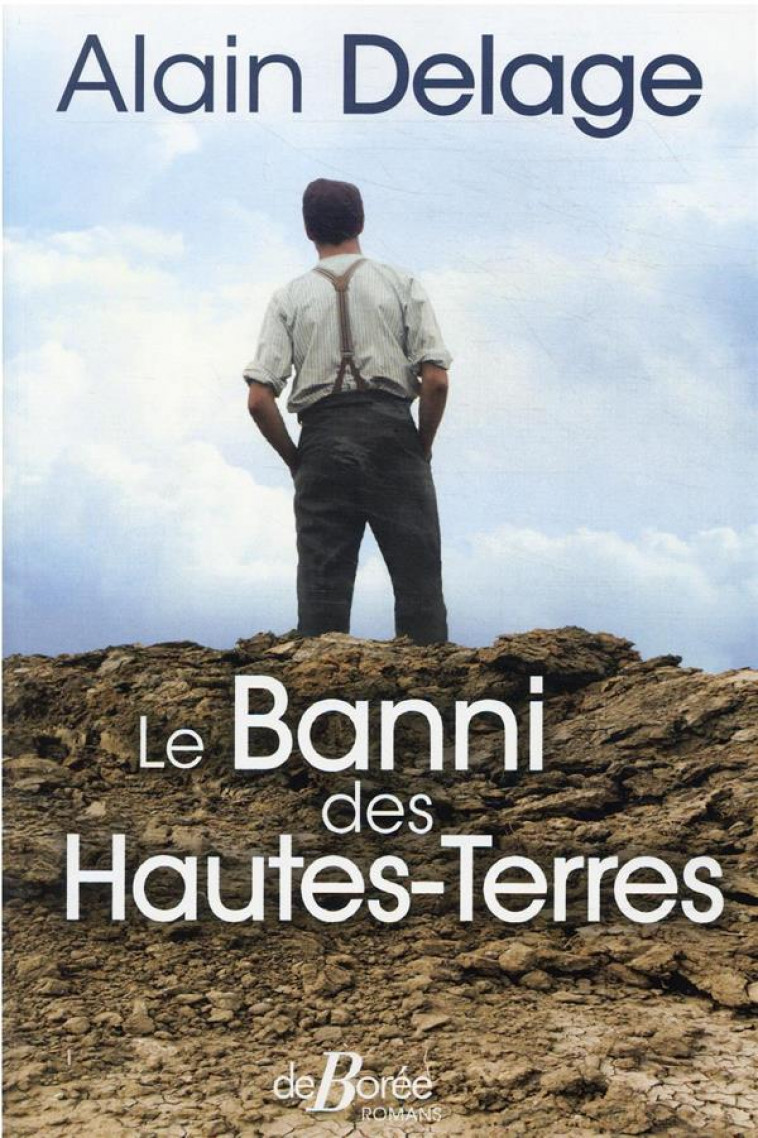 LE BANNI DES HAUTES-TERRES - DELAGE ALAIN - DE BOREE