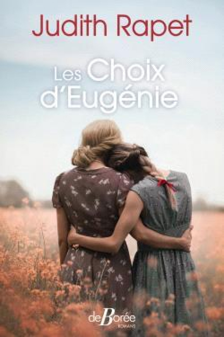 LES CHOIX D-EUGENIE - RAPET JUDITH - DE BOREE