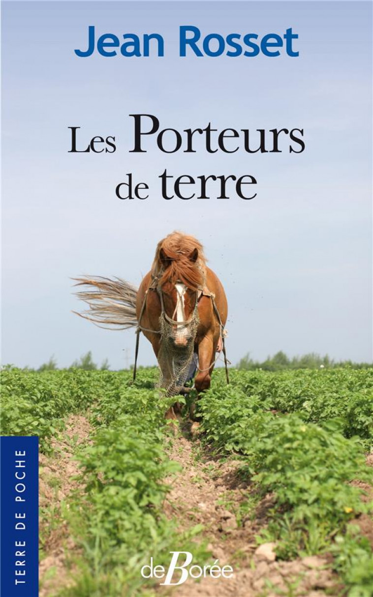 LES PORTEURS DE TERRE - ROSSET JEAN - DE BOREE