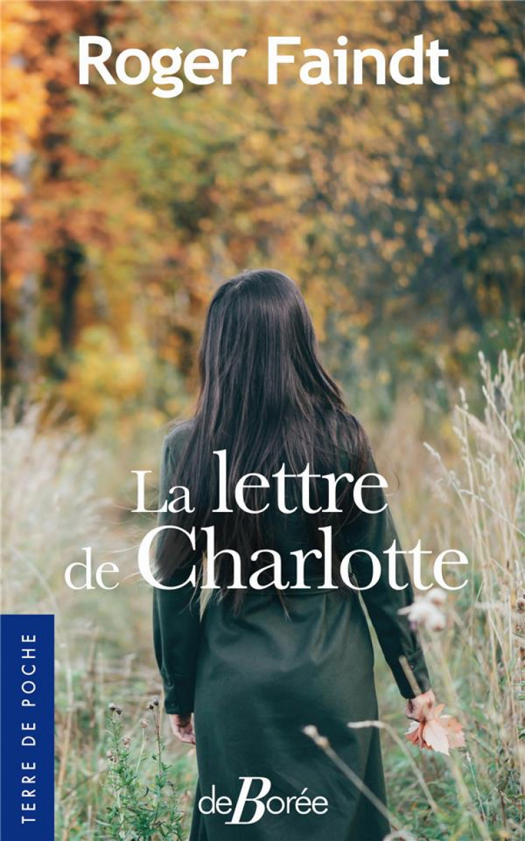 LA LETTRE DE CHARLOTTE - FAINDT ROGER - DE BOREE