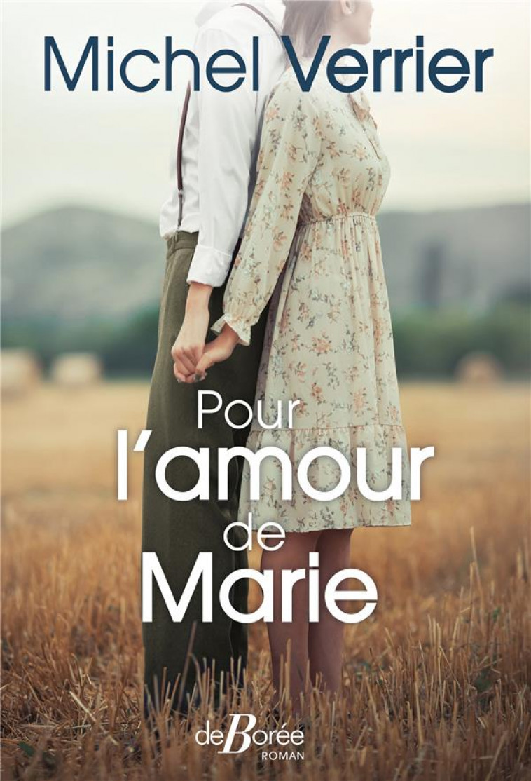 POUR L-AMOUR DE MARIE - VERRIER MICHEL - DE BOREE