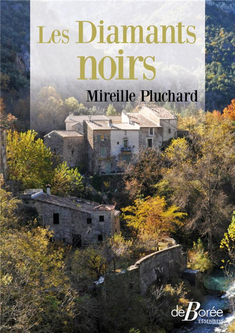 LES DIAMANTS NOIRS - PLUCHARD MIREILLE - DE BOREE