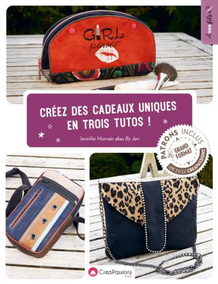 CREEZ DES CADEAUX UNIQUES EN TROIS TUTOS ! - HORNAIN JENNIFER - CREAPASSIONS