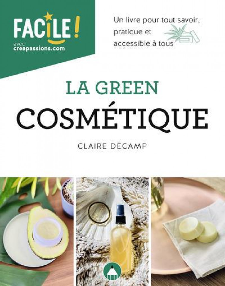 LA GREEN COSMETIQUE - DECAMP CLAIRE - CREAPASSIONS