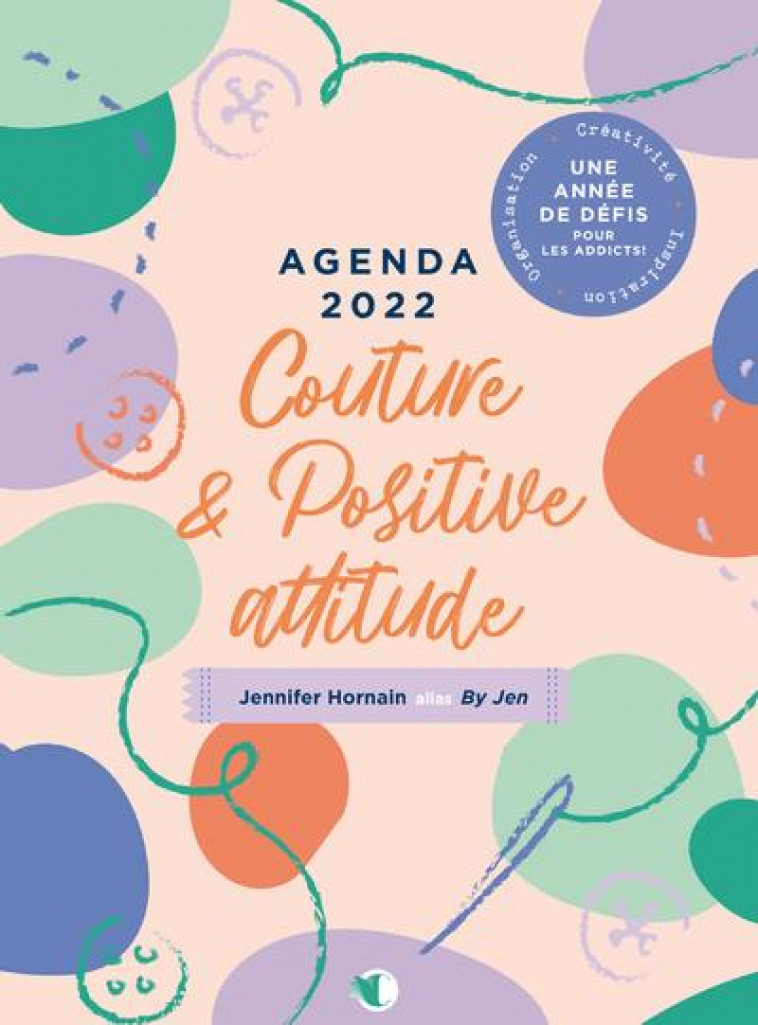 AGENDA COUTURE & POSITIVE ATTITUDE 2022 - HORNAIN JENNIFER - CREAPASSIONS