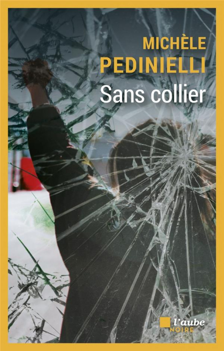 SANS COLLIER - PEDINIELLI MICHELE - AUBE NOUVELLE