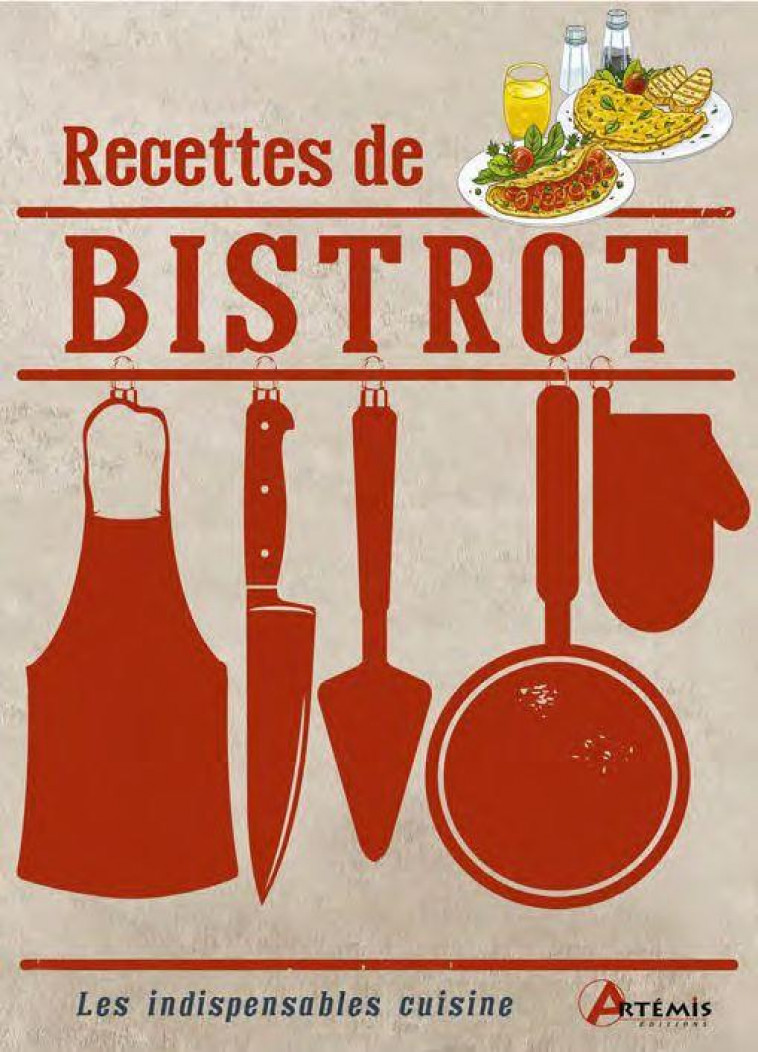 RECETTES DE BISTROT - XXX - ARTEMIS