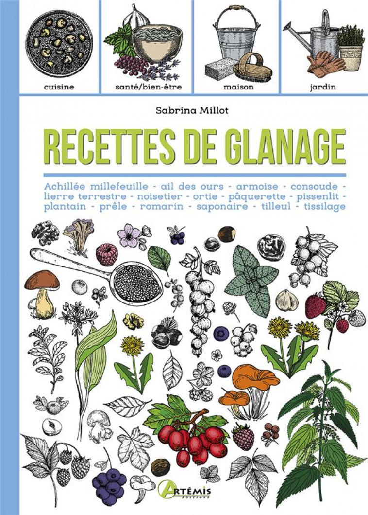 RECETTES DE GLANAGE - MILLOT SABRINA - ARTEMIS