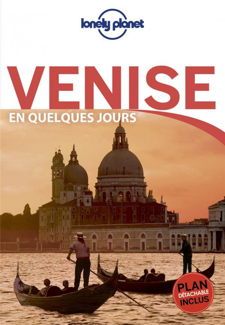 VENISE EN QUELQUES JOURS 4ED - FIORILLO SARA - Lonely planet